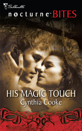 Title details for His Magic Touch by Cynthia Cooke - Available